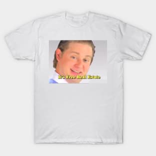 It's Free Real Estate T-Shirt